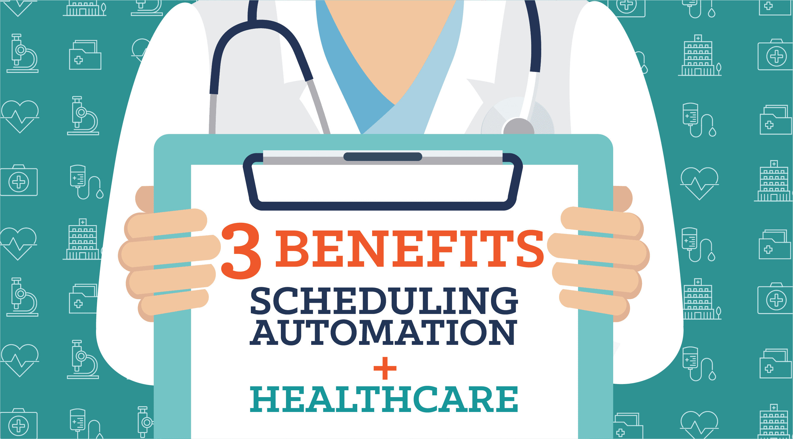 3 Benefits Scheduling Automation Brings to Healthcare