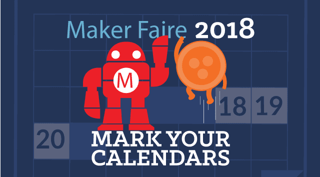 Maker Faire Bay Area Inspires The Future – A Behind the Scenes Look