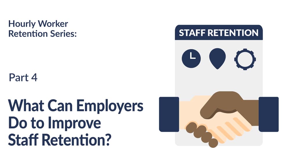 What Can Employers Do to Improve Staff Retention?